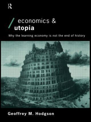 Geoffrey M Hodgson - Economics and Utopia, Häftad