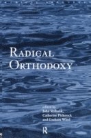 Radical Orthodoxy 1
