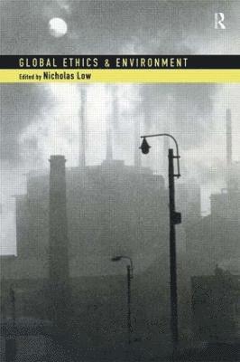 Global Ethics and Environment 1
