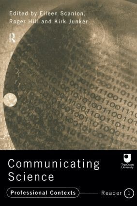 Roger Hill, Kirk Junker, Eileen Scanlon - Communicating Science, Häftad