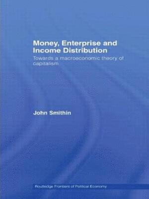 Money, Enterprise and Income Distribution 1