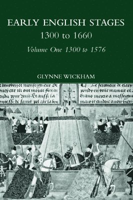 Early English Stages 1300-1576 1