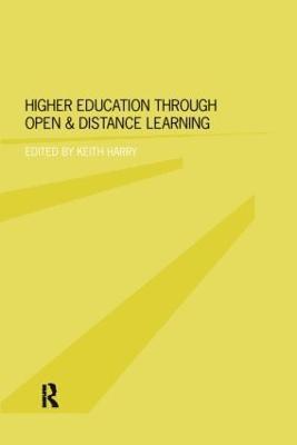 Keith Harry - Higher Education Through Open and Distance Learning, Häftad