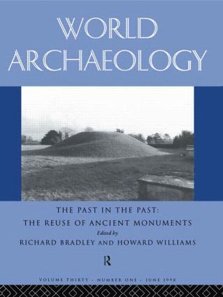 Past in the Past: the Re-use of Ancient Monuments 1