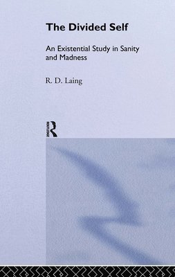 bokomslag The Divided Self: Selected Works of R D Laing: Vol 1