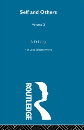 R D Laing - Self and Others: Selected Works of R D Laing Vol 2, Inbunden