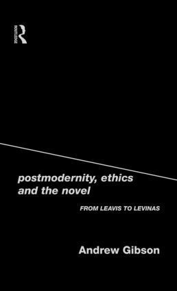 bokomslag Postmodernity, Ethics and the Novel