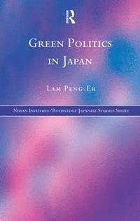 bokomslag Green Politics in Japan