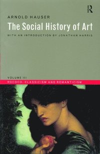 bokomslag Social History of Art, Volume 3