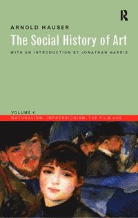 bokomslag Social History of Art, Volume 4