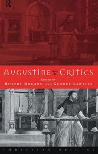 bokomslag Augustine and his Critics