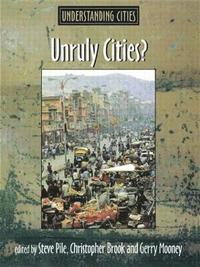 bokomslag Unruly Cities?