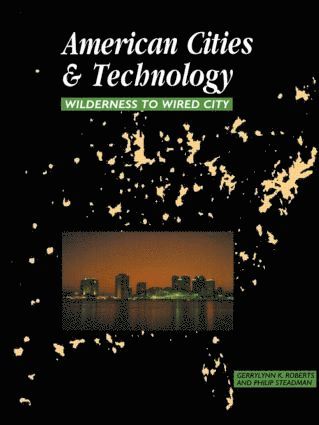 bokomslag American Cities and Technology