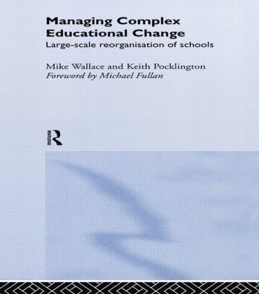 Keith Pocklington, Michael Wallace - Managing Complex Educational Change, Häftad
