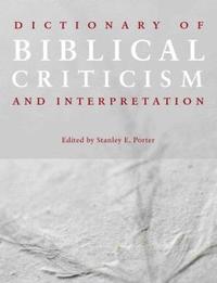 bokomslag Dictionary of Biblical Criticism and Interpretation