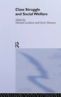 bokomslag Class Struggle and Social Welfare