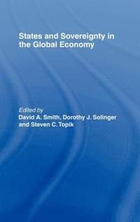 bokomslag States and Sovereignty in the Global Economy