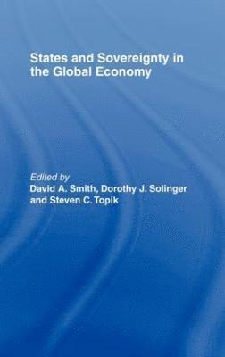 States and Sovereignty in the Global Economy 1