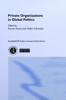 Private Organisations in Global Politics 1