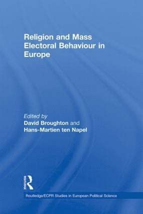 bokomslag Religion and Mass Electoral Behaviour in Europe