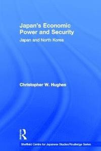 bokomslag Japan's Economic Power and Security