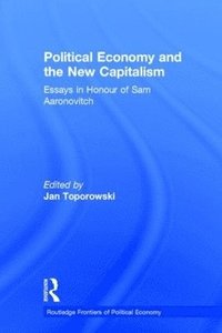 bokomslag Political Economy and the New Capitalism