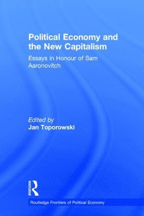 bokomslag Political Economy and the New Capitalism