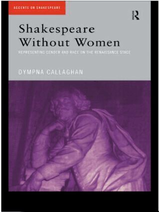 Dympna Callaghan - Shakespeare Without Women, Häftad