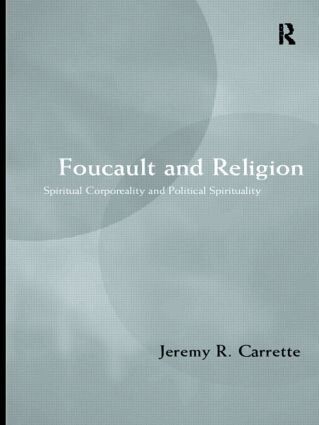 Jeremy Carrette - Foucault and Religion, Häftad