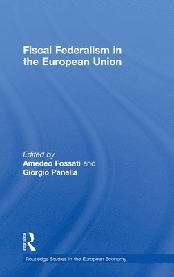 Fiscal Federalism in the European Union 1