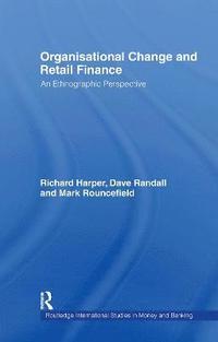 bokomslag Organisational Change and Retail Finance