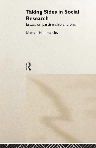 Martyn Hammersley - Taking Sides in Social Research, Inbunden