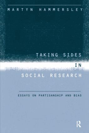 Martyn Hammersley - Taking Sides in Social Research, Häftad