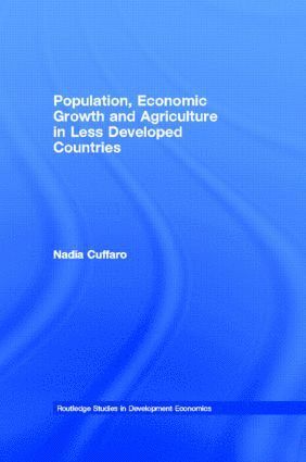 bokomslag Population, Economic Growth and Agriculture in Less Developed Countries