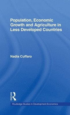 Nadia Cuffaro, Italy) Cuffaro, Nadia (University of Cassino - Population, Economic Growth and Agriculture in Less Developed Countries, Inbunden