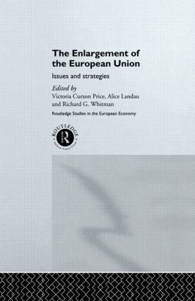 Victoria Curzon Price, Alice Landau, Richard Whitman - Enlargement of the European Union, Inbunden