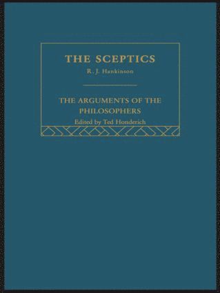 R.J. Hankinson - Sceptics-Arg Philosophers, Inbunden