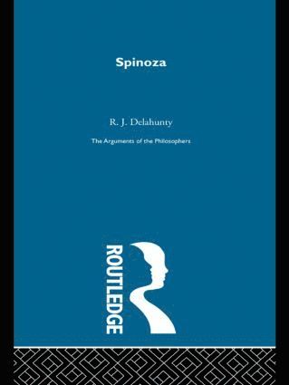 Spinoza - Arguments of the Philosophers (paperback direct) 1