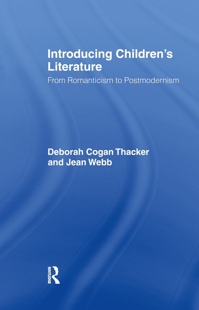Deborah Cogan Thacker, Jean Webb - Introducing Children's Literature, Inbunden