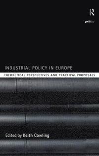 bokomslag Industrial Policy in Europe