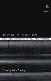bokomslag Industrial Policy in Europe