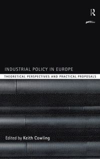 bokomslag Industrial Policy in Europe