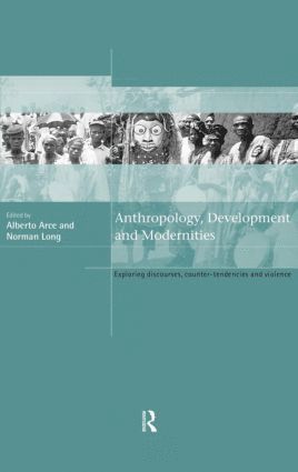 bokomslag Anthropology, Development and Modernities