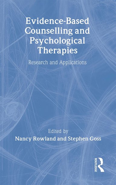 bokomslag Evidence Based Counselling and Psychological Therapies