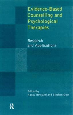 Evidence Based Counselling and Psychological Therapies 1