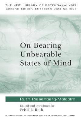On Bearing Unbearable States of Mind 1