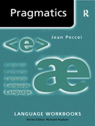 Jean Stilwell Peccei - Pragmatics, Häftad