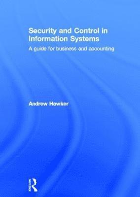 bokomslag Security and Control in Information Systems