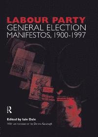 bokomslag Volume Two. Labour Party General Election Manifestos 1900-1997