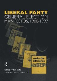 bokomslag Volume Three. Liberal Party General Election Manifestos 1900-1997